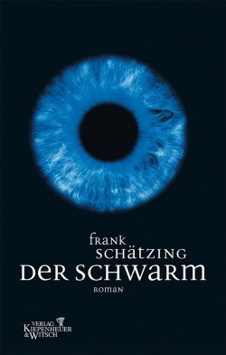 Frank Schätzing - Der Schwarm