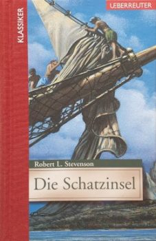 Robert Louis Stevenson - Die Schatzinsel