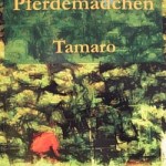 Ein Pferdemädchen von Tamaro