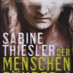Sabine Thiesler – Der Menschenräuber