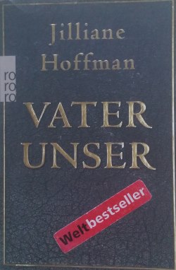 Jilliane Hoffman – Vater Unser