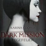 Karina Cooper – Dark Mission – Fegefeuer