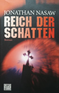 Jonathan Nasaw – Reich der Schatten