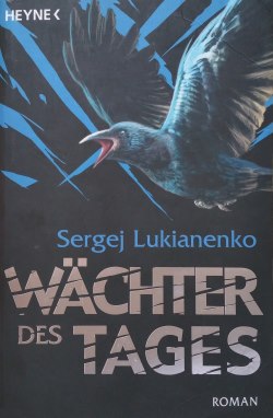 Sergej Lukianenko – Wächter des Tages