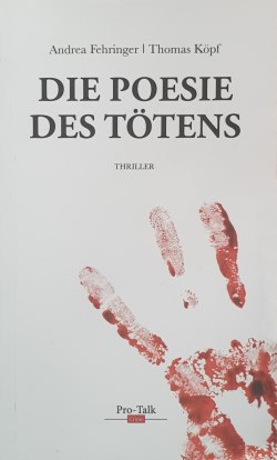 Andrea Fehringer & Thomas Köpf – Die Poesie des Tötens
