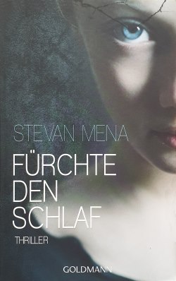 Stevan Mena – Fürchte den Schlaf