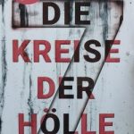 Uwe Wilhelm - Die sieben Kreise der Hölle