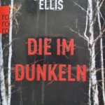 Karen Ellis - Die im Dunkeln