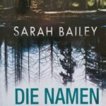 Sarah Bailey - Die Namen der Toten