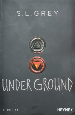 S. L. Grey - Under Ground