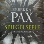 Rebekka Pax - Spiegelseele
