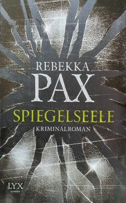 Rebekka Pax - Spiegelseele
