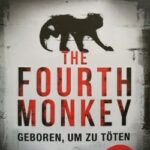J.D. Barker – The Fourth Monkey – Geboren, um zu töten