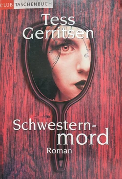 Tess Gerritsen - Schwesternmord