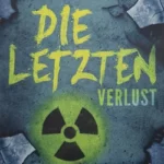 Oliver Pätzold - Die Letzten: Verlust