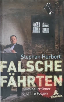Stephan Harbort - Falsche Fährten