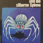 Alfred Hitchcock - Die Drei Fragezeichen und die silberne Spinne