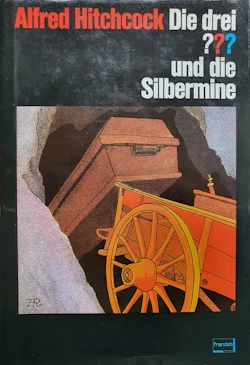 Alfred Hitchcock - Die drei Fragezeichen und die Silbermine