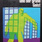 Alfred Hitchcock – Die drei Fragezeichen und der grüne Geist