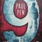 Paul Pen - 9 - Die Wiederkehr