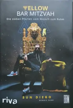 Sun Diego - Yellow Bar Mitzvah: Die sieben Pforten vom Moloch zum Ruhm