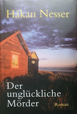 Håkan Nesser - Der unglückliche Mörder