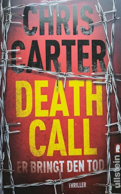 Chris Carter - Death Call - Er bringt den Tod Chris Carter - Death Call - Er bringt den Tod