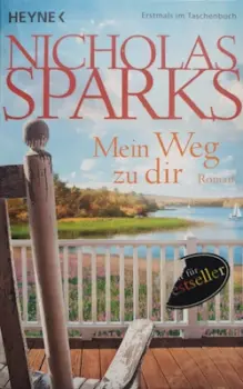 Nicholas Sparks - Mein Weg zu dir