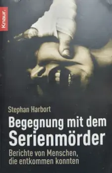 Das Buch von Stephan Harbort - Begegnung mit dem Serienmörder