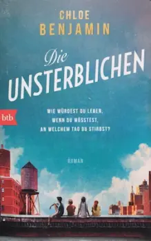 Das Buchcover von Chloe Benjamin - Die Unsterblichen