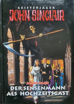 Jason Dark - John Sinclair - Der Sensenmann als Hochzeitsgast
