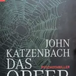 Buchcover von John Katzenbach - Das Opfer