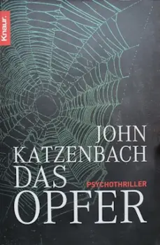 Buchcover von John Katzenbach - Das Opfer