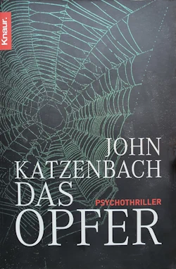 Buch von John Katzenbach - Das Opfer Buch von John Katzenbach - Das Opfer