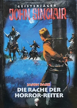 Buchcover von: John Sinclair - Die Rache der Horror-Reiter