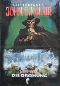 Buchcover von Jason Dark - John Sinclair - Die Drohung